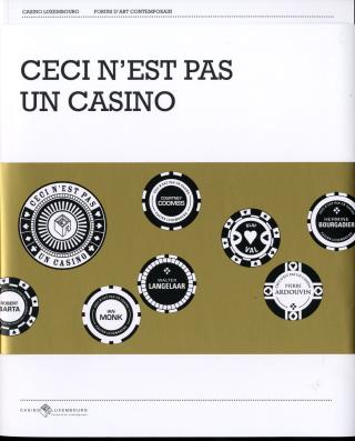 Ceci n'est pas un Casino Luxembourg, 2010