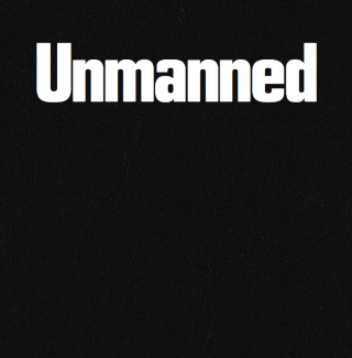 The Unmanned, 2022 The Unmanned, 2022