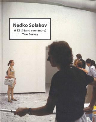 Nedko Solakov - A 12 ¹/³ (and even more) Year Survey Nedko Solakov - A 12 ¹/³ (and even more) Year Survey